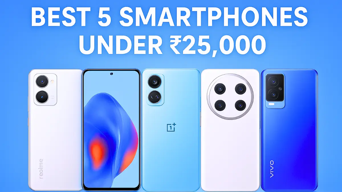 Best 5G Smartphone Under 25000 in India 2025